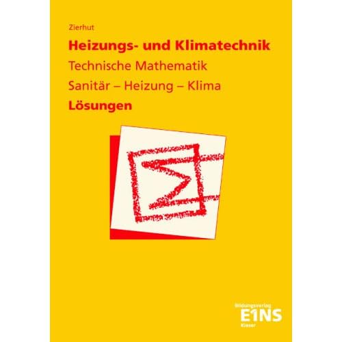 [PDF] Download Heizungs- und Klimatechnik - Technische Mathematik: Sanitár, Heizung, Klima. Lösungen Kostenlos