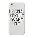 Produktbild Normal People Scare Me Black Letters Phone Case Hard Plastic Schutzhülle aus Hartplastik Handy Hülle 3D Full-Print Protective Phone Case For Iphone Samsung Galaxy Huawei Mobile Cellphone