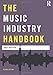 Produktbild The Music Industry Handbook (Media Practice)