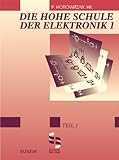 Image de Die hohe Schule der Elektronik, Tl.1, Analogtechnik