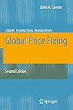 Global Price Fixing (Studies in Industrial Organization, Band 26) by 