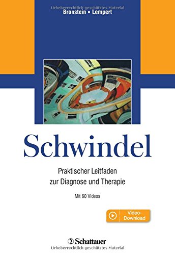 Download Schwindel: Ein praktischer Leitfaden zur Diagnose und Therapie. Mit 60 Videos zum Download über QR-Codes Download Schwindel: Ein praktischer Leitfaden zur Diagnose und Therapie. Mit 60 Videos zum Download über QR-Codes
