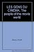 LES GENS DU CINEMA. The people of the movie world