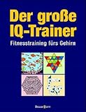 Image de Der große IQ-Trainer: Fitnesstraining fürs Gehirn