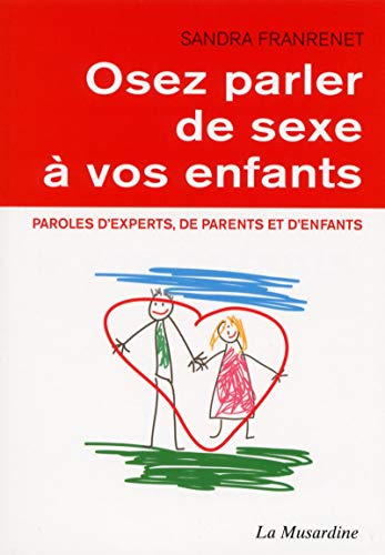 Télécharger Osez parler de sexe à vos enfants Gratuit