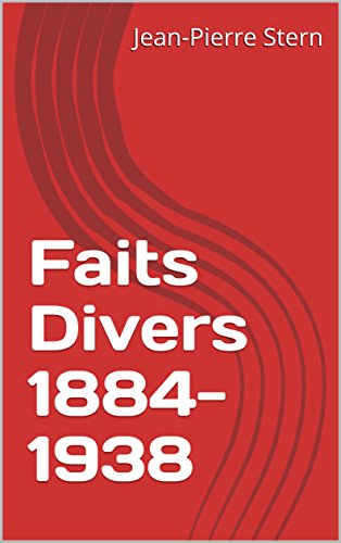 Download Faits Divers 1884-1938 Download Faits Divers 1884-1938