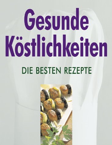 Download Gesunde Köstlichkeiten Download Gesunde Köstlichkeiten