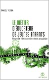 Le métier d'éducateur de jeunes enfants. : Edition 2001