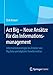 Act Big - Neue Ansätze für das Informationsmanagement: Informationsstrategie im Zeitalter von Big Data und digitaler Transformation by Dirk Knauer