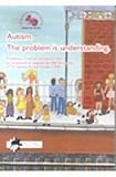 Image de Autism: The Problem is Understanding - A Collection of the Best Entries from the Art Competition to Celebrate the 40th Anniversary of the National Aut