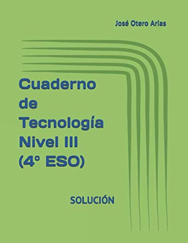 Cuaderno de Tecnología Nivel III : SOLUCIÓN