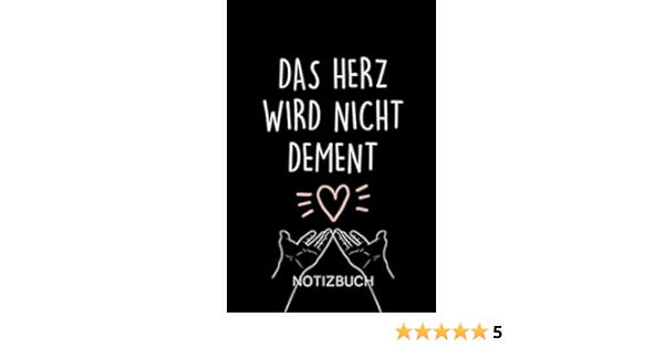 Das Herz Wird Nicht Dement Notizbuch A5 Notizbuch 120 Seiten Kariert Altenpfleger Geschenk Zu Bestandenen Prufung Examen Altenpflege Geschenkidee Kollegen Zur Ausbildung Und Ruhestand Altenpfleger Geschenkbucher Amazon De Bucher