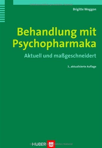 Download Behandlung mit Psychopharmaka. Aktuell und maßgeschneidert Download Behandlung mit Psychopharmaka. Aktuell und maßgeschneidert