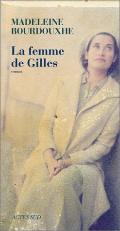 <a href="/node/26703">La femme de Gilles</a>