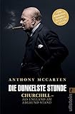 Die dunkelste Stunde: Churchill - Als England am Abgrund stand by 