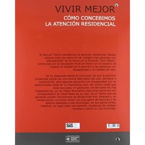 Vivir mejor - como concebimos la atencion residencial