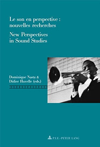 Download Le Son En Perspective: Nouvelles Recherches / New Perspectives in Sound Studies Download Le Son En Perspective: Nouvelles Recherches / New Perspectives in Sound Studies