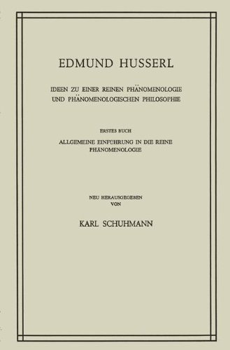 Preisvergleich Produktbild Ideen zu Einer Reinen Phänomenologie und Phänomenologischen Philosophie: Allgemeine Einführung in die Reine Phänomenologie (Husserliana: Edmund Husserl – Gesammelte Werke)