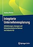 Image de Integrierte Unternehmensplanung: Anforderungen, Lösungen und Echtzeitsimulation im Rahmen von Indus