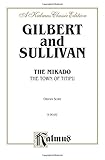  The Mikado: Chorus Parts (English Language Edition), Chorus Parts (Kalmus Classic Edition)