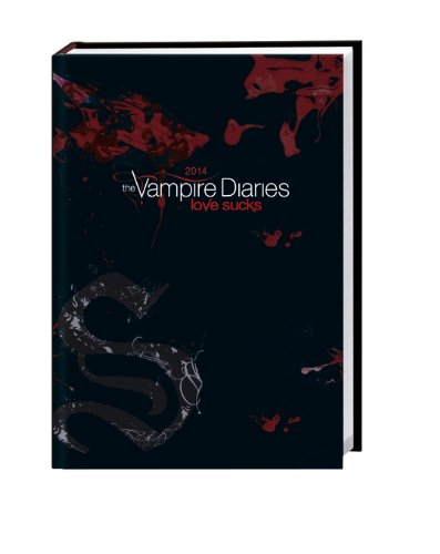 Vampire Diaries Kalenderbuch 2014: 17-Monats-Kalenderbuch