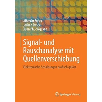 [PDF] Signal- und Rauschanalyse mit Quellenverschiebung: Elektronische Schaltungen grafisch gelöst KOSTENLOS DOWNLOAD