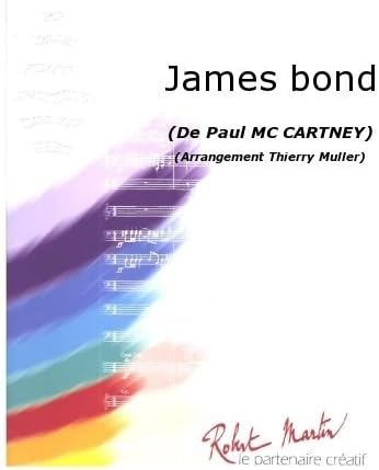 ROBERT MARTIN MC CARTNEY P. - MULLER T. - JAMES BOND