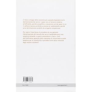 Liberare la concorrenza. Lo stato dell'arte delle liberalizzazioni del terziario in I