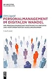 Personalmanagement im digitalen Wandel: Die Personalmarketing-Gleichung als prozess- und wertorientierter Handlungsrahmen (De Gruyter Studium) by 