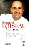 Bernard Loiseau mon mari
