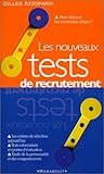 Les nouveaux tests de recrutement