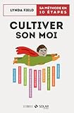 Cultiver son moi