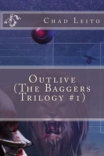 Preisvergleich Produktbild Outlive (The Baggers Trilogy, #1)
