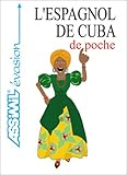 Image de L'Espagnol de Cuba de poche