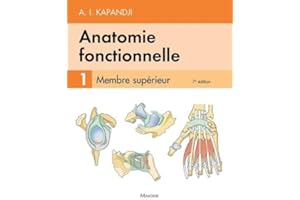 Anatomie fonctionnelle. T1, 7e éd.