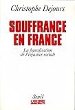 Image de Souffrances en France. La banalisation de l'injust