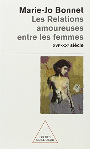 Les relations amoureuses entre les femmes XVIÃ¨me-XXÃ¨me siÃ¨cle en ligne