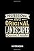 Produktbild Professional Original Landscaper Notebook of Passion and Vocation: 6x9 inches - 110 lined pages • Perfect Office Job Utility • Gift, Present Idea