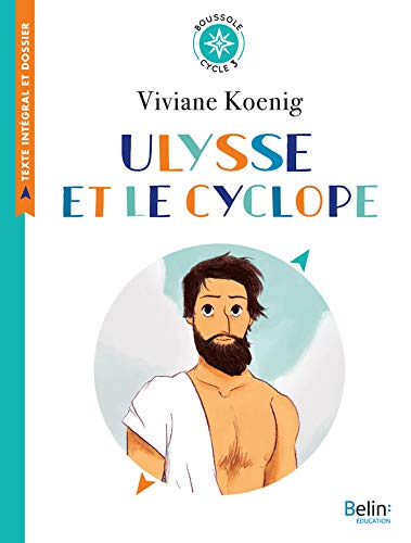 Ulysse et le cyclope: Boussole Cycle 3 (French Edition)
