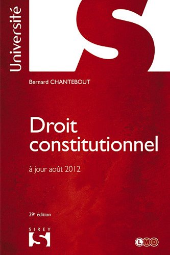 》Télécharger《 Droit constitutionnel. Chantebout - 29e éd.: Université Livre PDF Gratuit