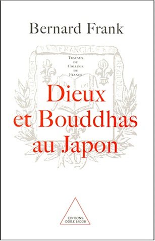 Télécharger Dieux et Bouddhas au Japon PDF Ebook En Ligne