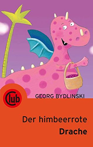 Der himbeerrote Drache (Club-Taschenbuch-Reihe)