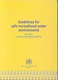 Image de Guidelines for Safe Recreational Water Environments: Coastal and Fresh Waters: 1