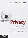 Privacy. Filosofia e politica di un concetto inesistente