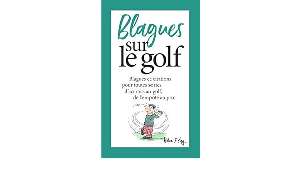 Scarica Gratis Images Amazon Fr Blagues Sur Le Golf Fiddy Roland Exley Helen Livres actualisé salutations