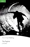 The Fugitive (Pearson English Graded Readers) by