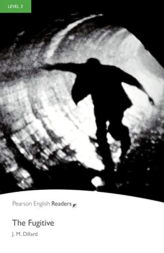 The Fugitive (Pearson English Graded Readers)