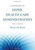 Image de Handbook of Home Health Care Administration