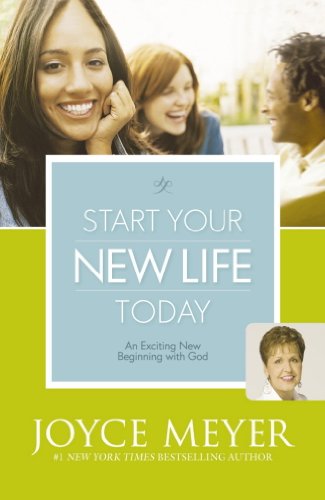 Start Your New Life Today: An Exciting New Beginning with God (English Edition) livre