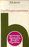 Molière. Les femmes savantes